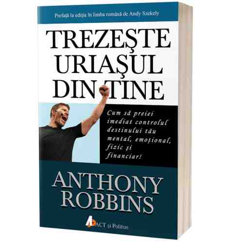 Trezeste uriasul din tine | Tony Robbins