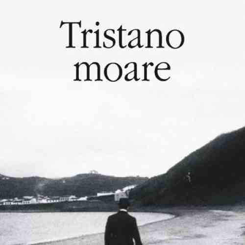 Tristano moare | Antonio Tabucchi