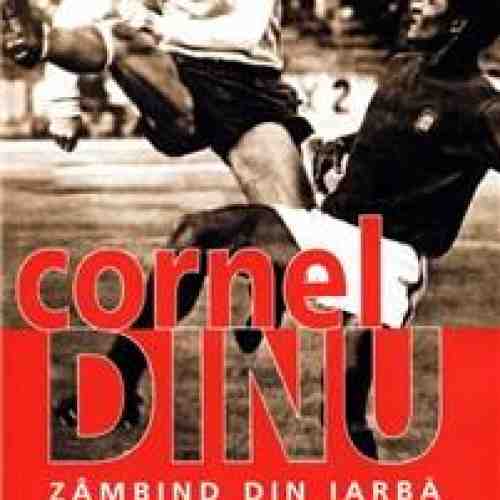Zambind Din Iarba | Cornel Dinu