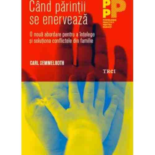 Cand parintii se enerveaza | Carl Semmelroth