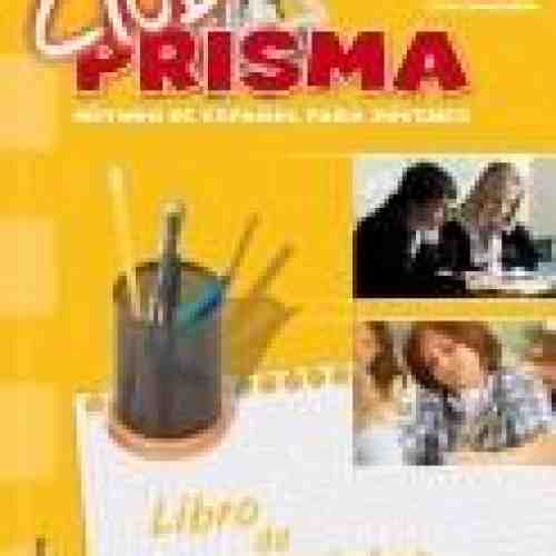 Club Prisma Nivel A2/B1 - Ejercicios para el alumno | Paula Cerdeira, Ana Romero