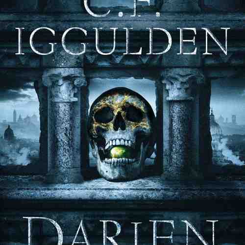 Darien: Empire of Salt | C. F. Iggulden