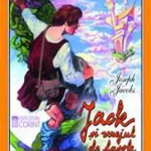 Jack Si Vrejul De Fasole | Joseph Jacobs