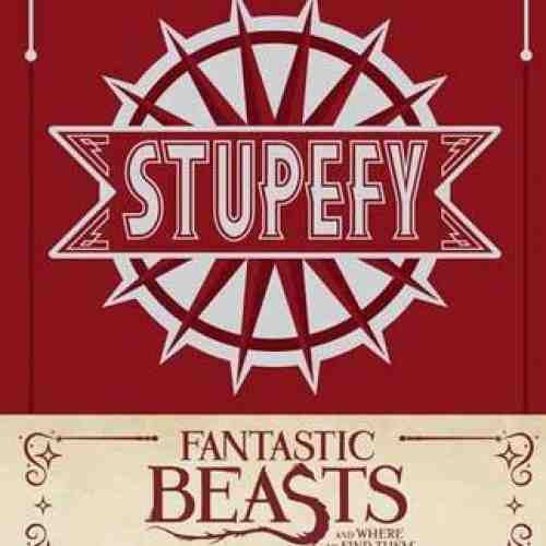 Jurnal - Fantastic Beasts and Where to Find Them - Stupefy | Insight Editions