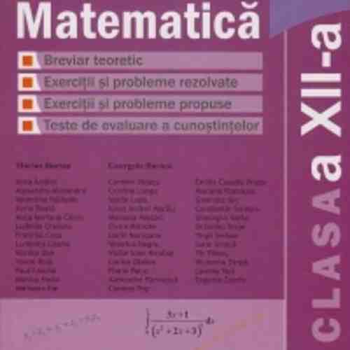 Matematica M1, Clasa a XII-a. Breviar teoretic | Marius Burtea, Georgeta Burtea