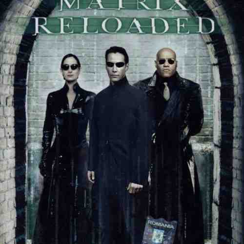 Matrix Reincarcat / Matrix Reloaded | Andy Wachowski, Lana Wachowski