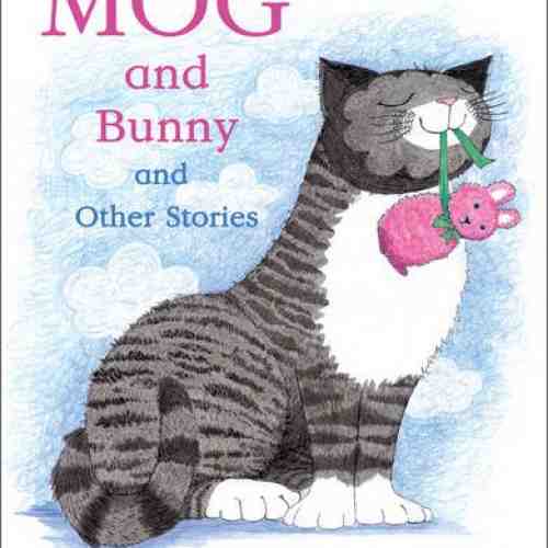 Mog and Bunny and Other Stories | Judith Kerr
