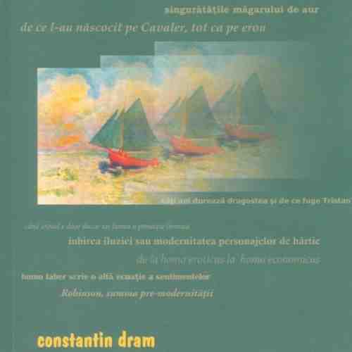 Singuratati de genul masculin | Constantin Dram