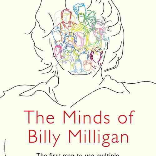 The Minds of Billy Milligan | Daniel Keyes