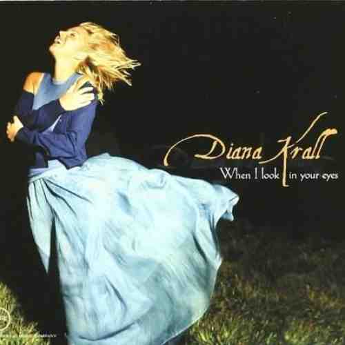 When I Look In Your Eyes | Diana Krall
