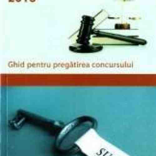 Concurs de admitere INM si Magistratura 2016. Ghid pentru pregatirea concursului - Cristi Danilet