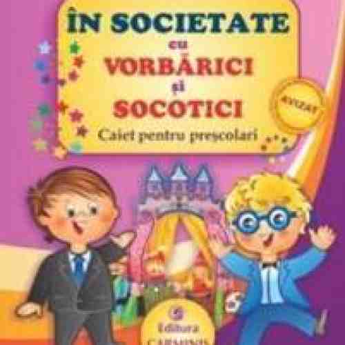 In societate cu Vorbarici si Socotici - Dorina Telea Livia Andreescu