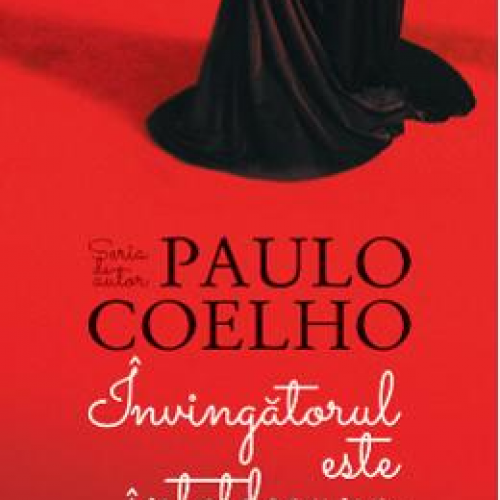 Invingatorul este intotdeauna singur ed.2014 - Paulo Coelho
