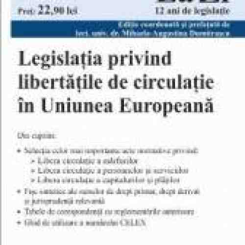Legislatia privind libertatile de circulatie in Uniunea Europeana Act. 25.11.2015