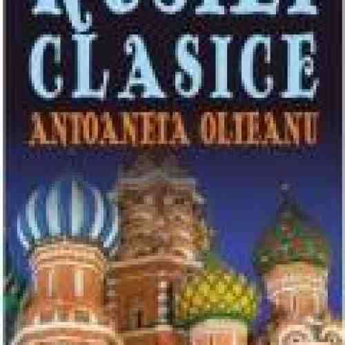 Miturile Rusiei clasice - Antoaneta Olteanu