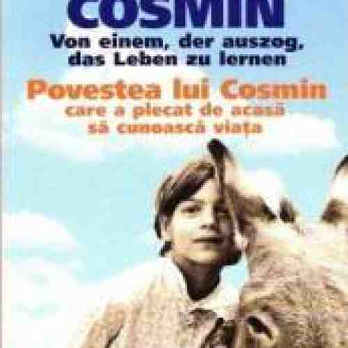 Povestea lui Cosmin care a plecat de acasa sa cunoasca viata - Jkarin Gundisch