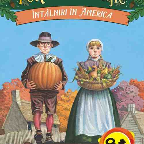 Intalniri in America. Portalul Magic nr. 23 | Mary Pope Osborne