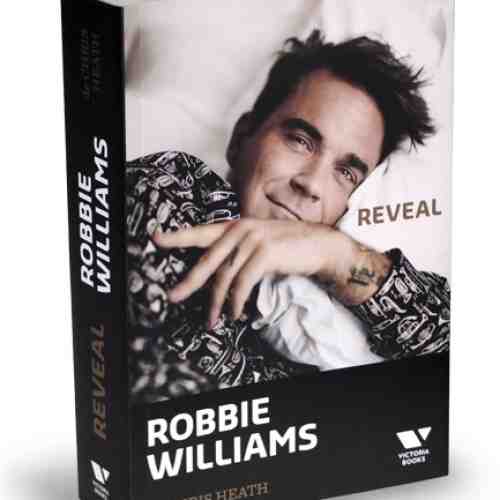 Robbie Williams: Reveal | Chris Heath