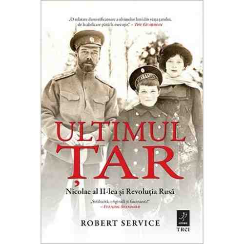 Ultimul Tar | Robert Service