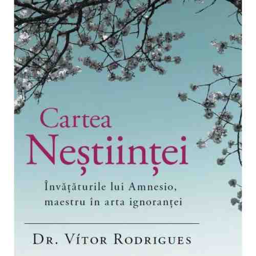 Cartea Nestiintei | Dr. Vitor Rodrigues