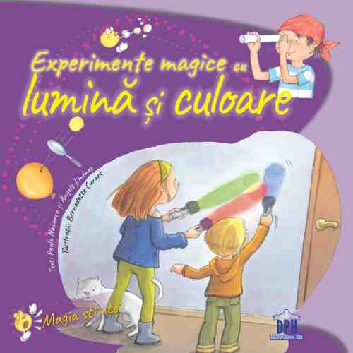 Experimente magice cu lumina si culoare | Paula Navarro, Angels Jimenez