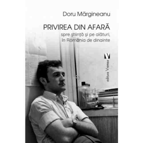Privirea din afara | Doru Margineanu