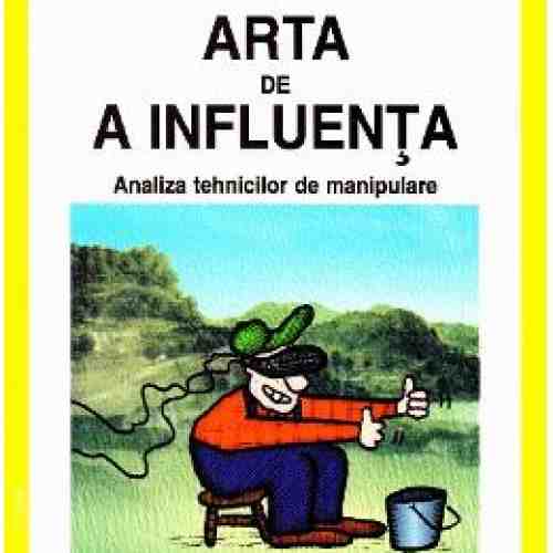 Arta de a influenta - Alex Mucchielli