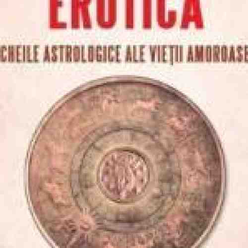 Astrologia erotica - Sorin Bratoveanu