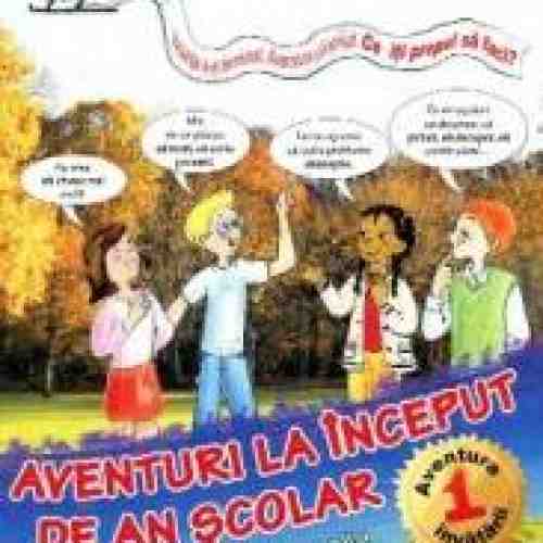 Aventuri la inceput de an scolar - Activitati integrate cls 2 - Mihaela Singer Ligia Sarivan