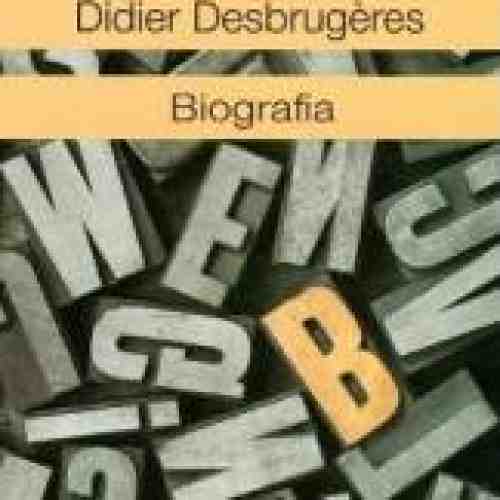 Biografia - Didier Desbrugeres