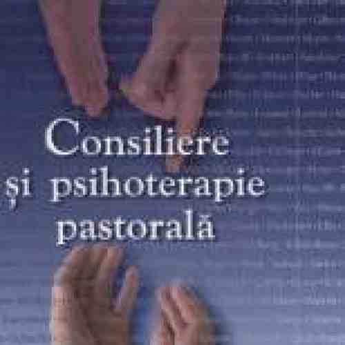 Consiliere Si Psihoterapie Pastorala - Sorin Sandulache
