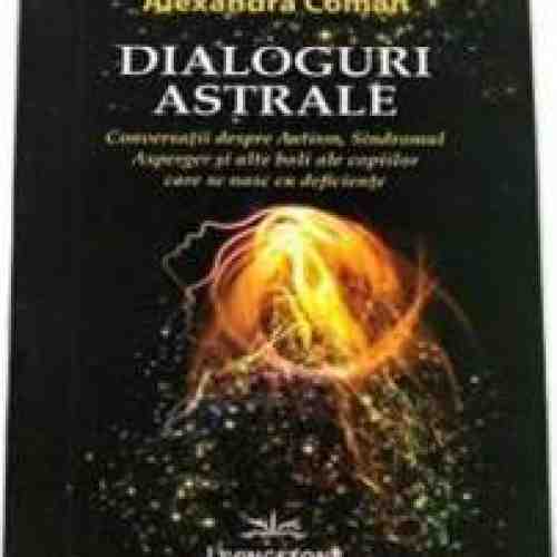 Dialoguri Astrale - Alexandra Coman
