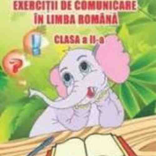 Exercitii de comunicare cls a 2-a ed.2 - Adina Grigore Nicoleta-Sonia Ionica
