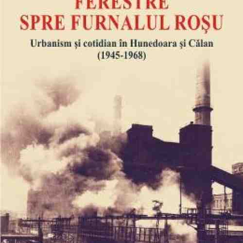 Ferestre Spre Furnalul Rosu - Mara Marginean