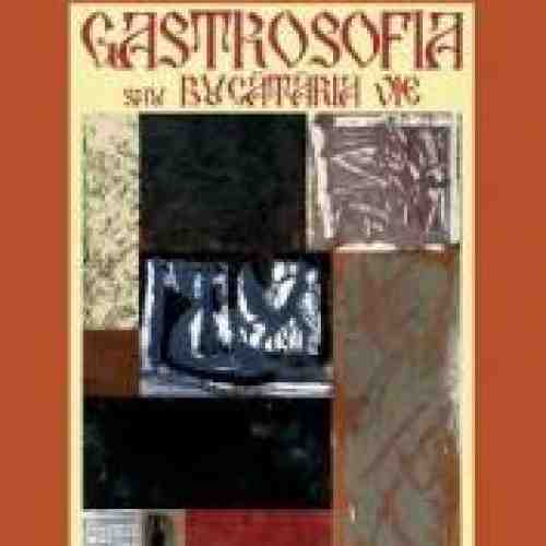 Gastrosofia Sau Bucataria Vie - Petru Ursache