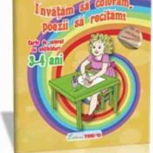 Invatam sa coloram Poezii sa recitam 3-4 ani