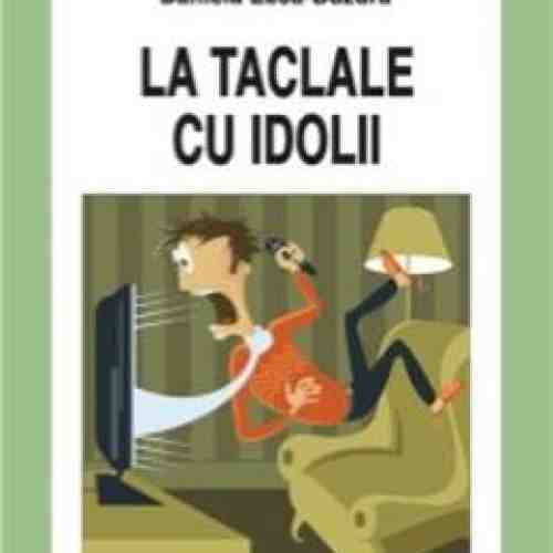 La Taclale Cu Idolii - Daniela ZecA-Buzura