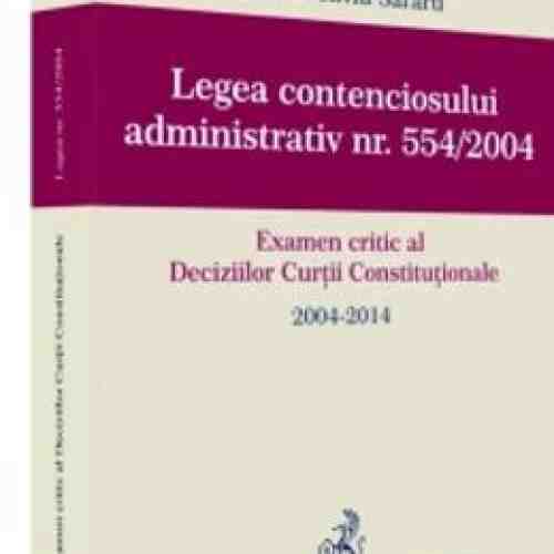 Legea Contenciosului Administrativ Nr. 554 Din 2004 - CataliN-Silviu Sararu