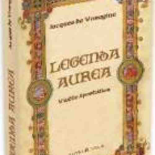 Legenda aurea - Jacques De Voragine