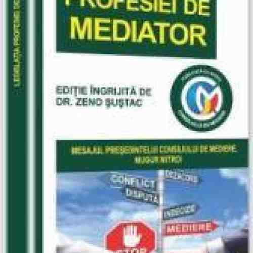 Legislatia profesiei de mediator - Zeno Sustac