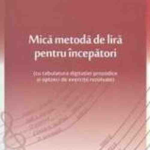 Mica metoda de lira pentru incepatori - Mihai Dinu