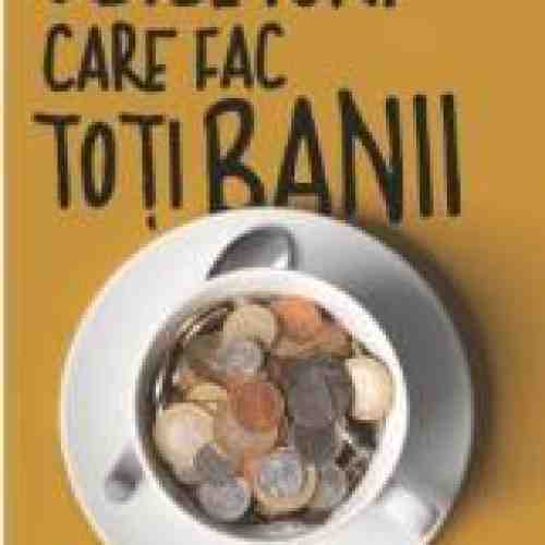Obiceiuri care fac toti banii - Liviu Pasat