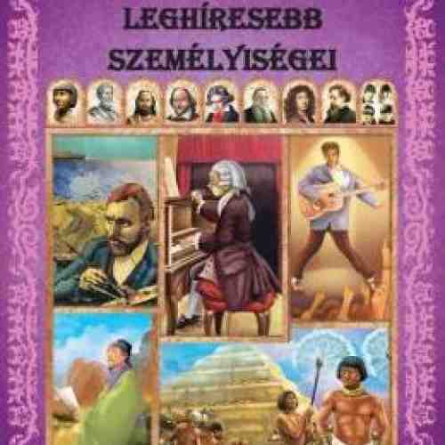 Personalitati Care Au Marcat Cultura Lumii (A Vilagkultura Leghiresebb Szemelyisegei)