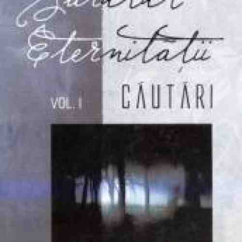 Sarutul Eternitatii Vol.1 Cautari - Adriana Craciun