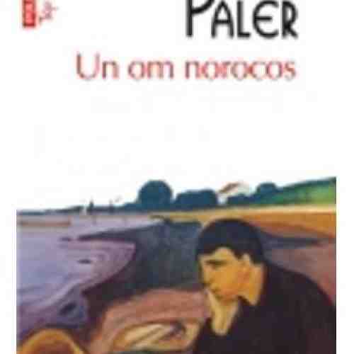 Top 10 - 259 - Un Om Norocos - Octavian Paler